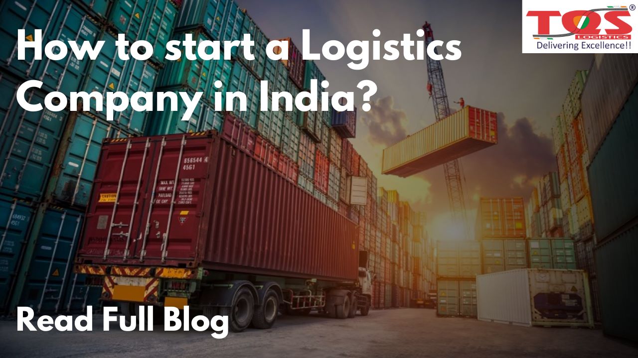 How to create a Great Logistics Company in India?