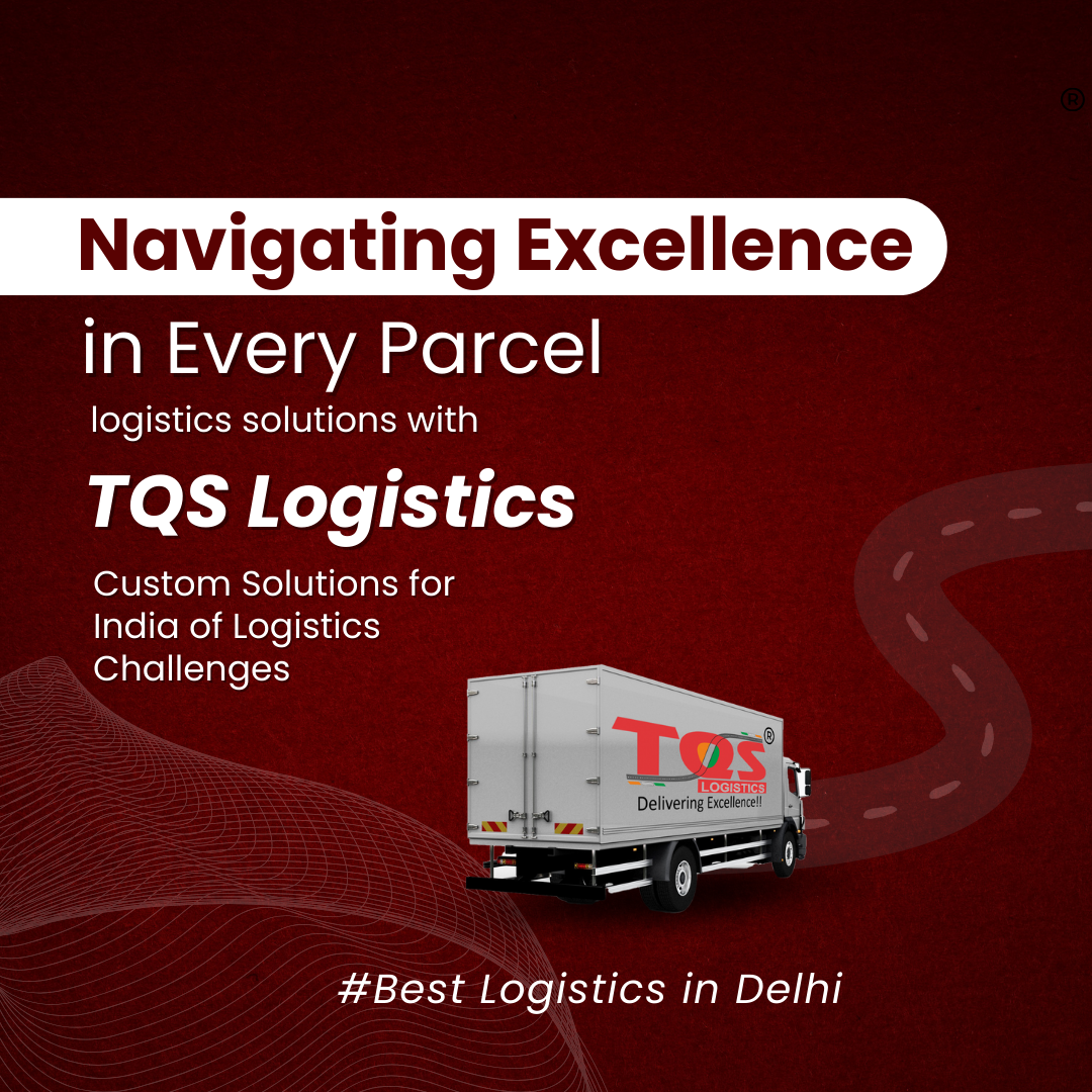 Navigating the Future with Cutting-edge Logistics: TQS Logistics.