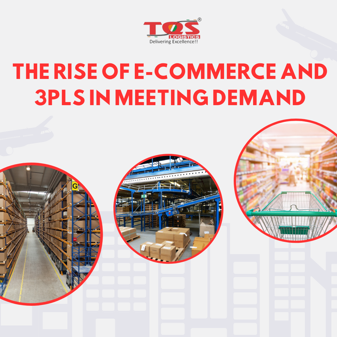 The Rise of E-Commerce and the Role of 3PLs in Meeting Demand