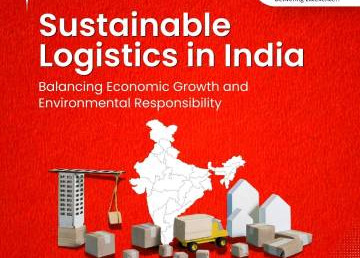 Sustainable Logistics in India: Balancing Economic Growth and Environmental Responsibility.